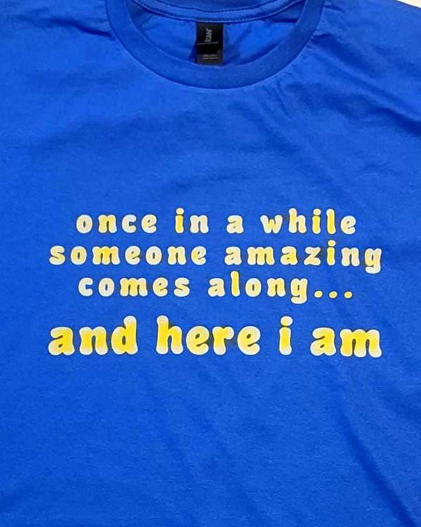 Amazing Novelty T-Shirt – Funny Sarcastic Tee