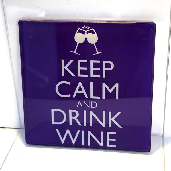 Keep Calm & Drink... Glass Coasters