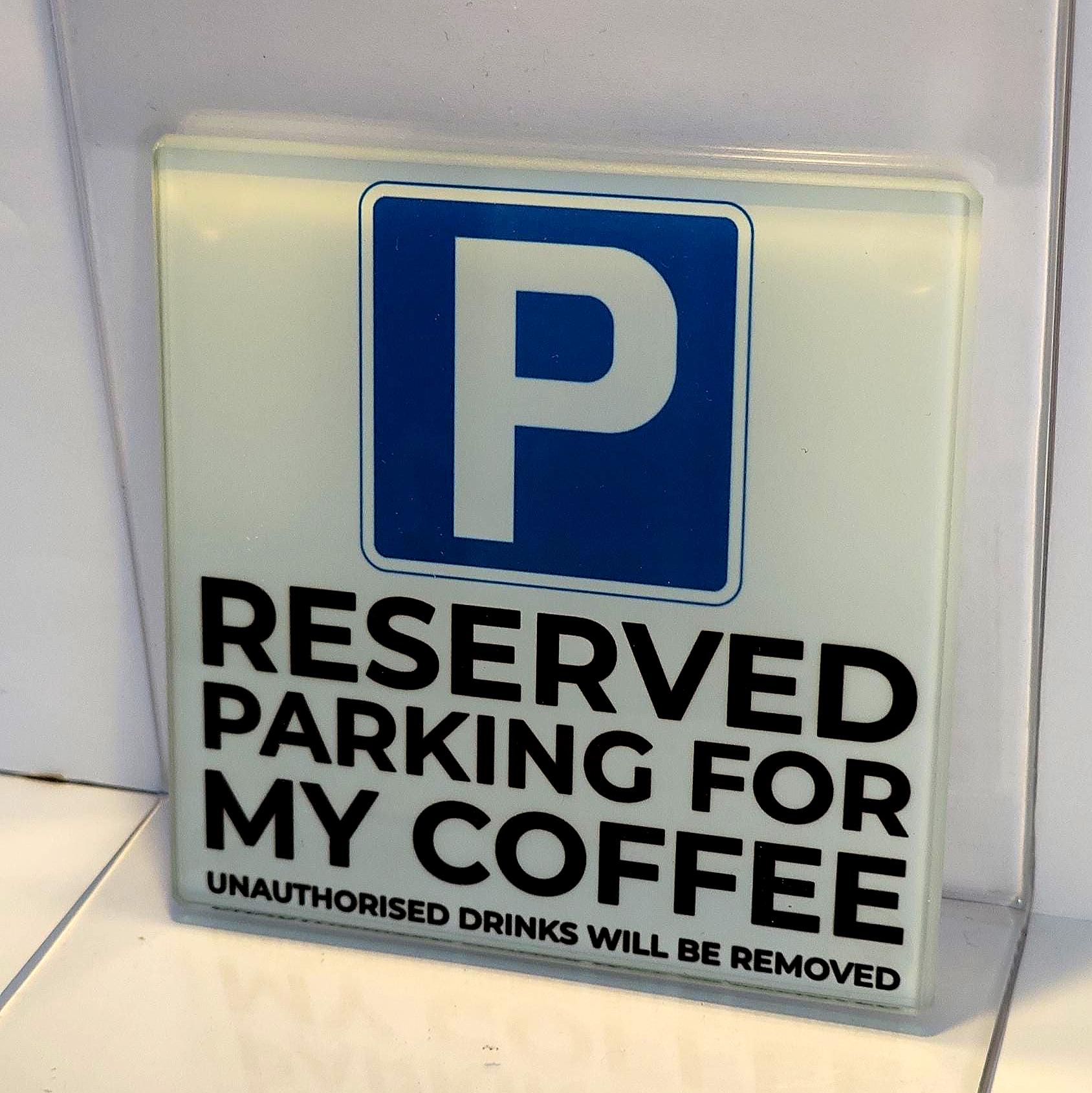 Reserved Parking Glass Coaster Customisable Personalised