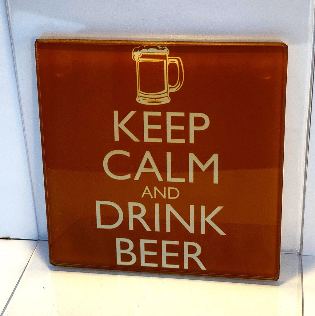 Keep Calm & Drink... Glass Coasters